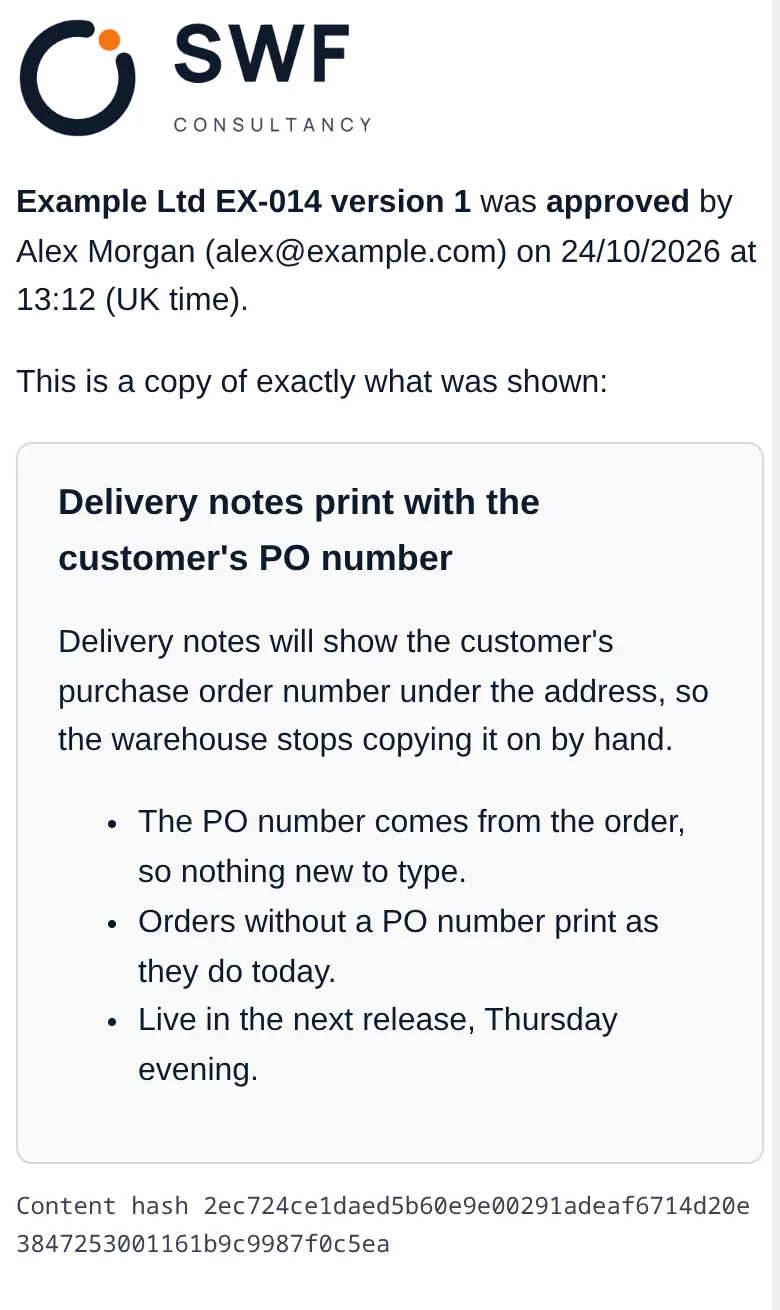 A receipt email showing the approved change and the date